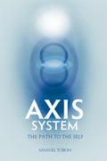 Axis System: The path to the Self. (E-book)