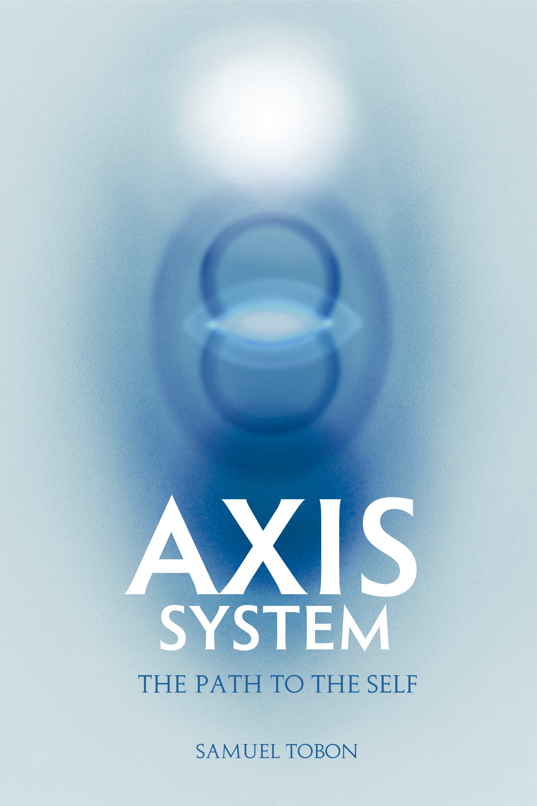 Axis System: The path to the Self. (E-book)